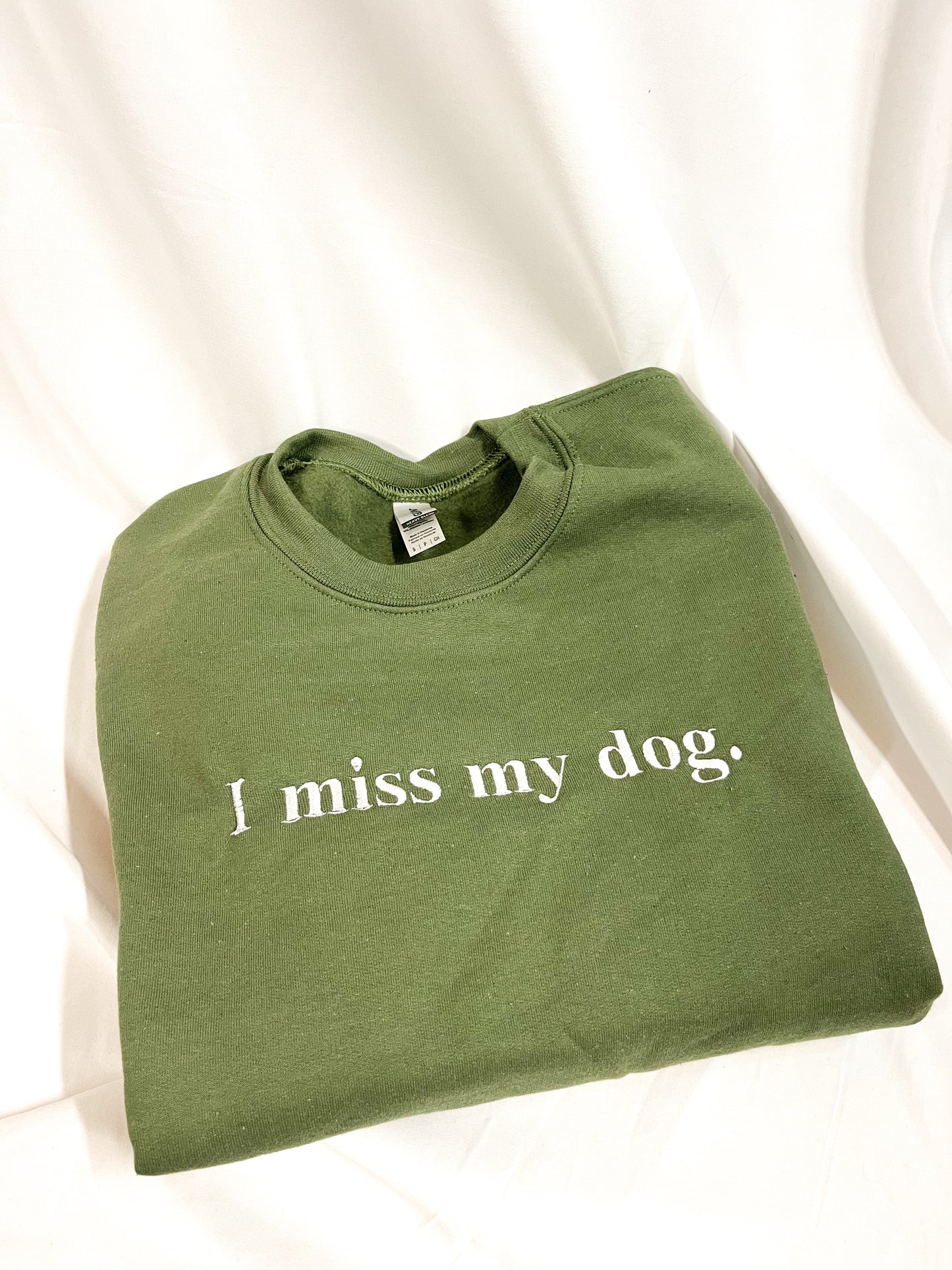 I Miss My Dog Embroidered Sweatshirt